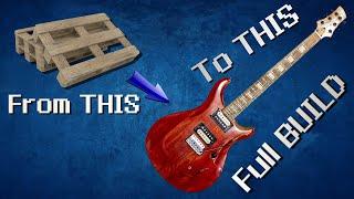 TRANSFORMO 2 PALETS en una Guitarra PREMIUM: Como HACER una GUITARRA con material RECICLADO