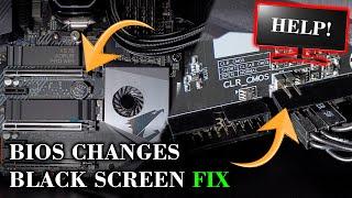 How to FIX BLACK SCREEN from BIOS CHANGES (3 WAYS)