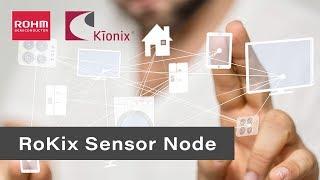 ROHM and Kionix's RoKiX Sensor Node