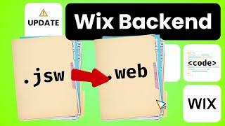 Wix Backend is Changing - everything you need to know about the new .web.js files.
