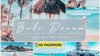 NO PASSWORD | BEACH PHOTOGRAPHY | BALI DREAM LIGHTROOM MOBILE PRESET | SEMATJAM STUDIO