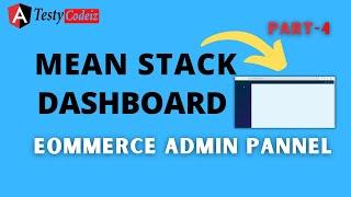 Ecommerce  Application using mean stack | Dashboard using MEAN Stack | Testycodeiz