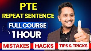 PTE Repeat Sentence - 1 Hour Full Course - Mistakes, Hacks, Tips & Tricks | Skills PTE Academic