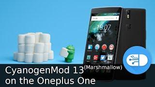 CyanogenMod 13 Marshmallow on the Oneplus One