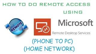 How to do remote access using Microsoft RD client app | Phone to PC | Home network