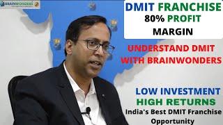 DMIT Franchise | Best DMIT Franchise Opportunity in Education Sector - Brainwonders