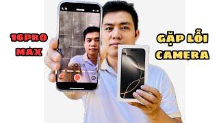 Iphone 16promax bị lỗi camera khi quay video