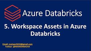 5. Workspace assets in Azure Databricks