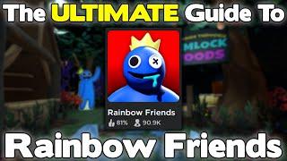 The ULTIMATE Guide To Rainbow Friends [ROBLOX]