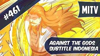 Against The God Chapter 461 Sub Indo (Bahasa Indonesia)