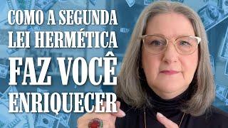 COMO A 2ª LEI HERMÉTICA TE FAZ ENRIQUECER | Dra. Mabel Cristina Dias