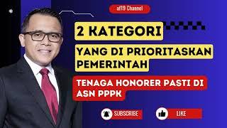 2 KATEGORI HONORER YANG DI PRIORITASKAN OLEH PEMERINTAH, APAKAH ANDA TERMASUK⁉️