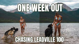 OFFICIALLY IN LEADVILLE : Chasing Leadville 100 - 1 Week Out