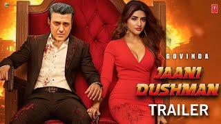 Jaani Dushman - Official Trailer | Hindi | Govinda | Sree Leela | Sanjay Dutt | Amitabh Bachchan |