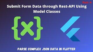 Post JSON Data through Rest-API in Flutter with help of Model Classes || Rest API Post Method || 04