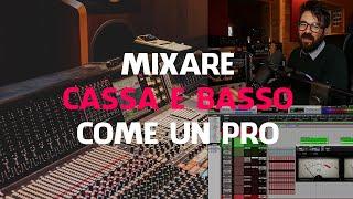 Mixare Cassa e Basso Come Un Pro (Pro Tools, Ableton, Logic Pro)