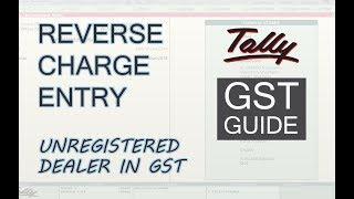 GST in Tally | Reverse Charge on Purchase from Unregistered Dealer | Reverse Charge in GST