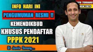 TERBARU !! Info Penting Kemendikbud bagi seluruh peserta pppk 2021/info pppk terkini