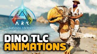 NEW Dino TLC Animations Ark Ascended