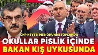 CHP'den Milli Eğitim Bakanı'na Sert Çıkış:  Okullar pislik içinde bakan kış uykusunda!