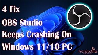 OBS Studio Keeps Crashing on Windows 11/10 PC - Tutorial