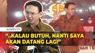 Keterangan Ahok Usai Pemeriksaan soal Kasus Pertamina di Kejagung: Kalau Butuh, Saya Datang Lagi