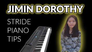 Tips for Stride Piano With Jimin Dorothy 