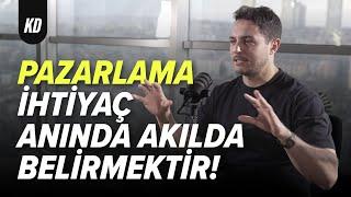 Pazarlama İhtiyaç Anında Akılda Belirmektir! | Kesit #5