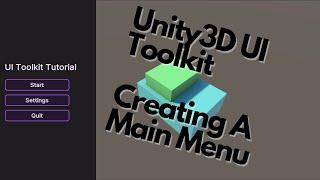 Unity3D UI Toolkit Tutorial - Main Menu