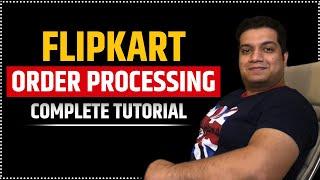 Flipkart Order Processing | Online Business | Complete Tutorial