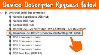 Fix "Unknown USB Device" " Device Descriptor Request Failed " Windows 10/11