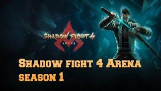 Shadow fight 4 Arena| season 1| game lovers 