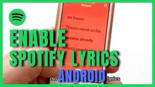 How to Enable Spotify Lyrics on your Android Device in 2022