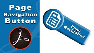 How to create page navigation buttons in fillable pdf form using adobe acrobat pro-2017