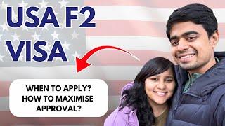 USA F2 VISA Guide | Process, questions, how to AVOID REJECTION | USA Spouse VISA 2025