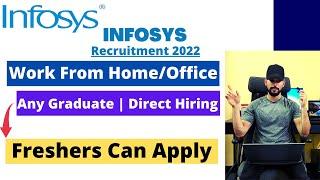 Infosys Work From Home Jobs For Freshers | Walkin Interview At Infosys | Infosys Recruitment 2022
