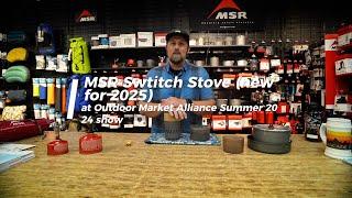 MSR Switch Stove Preview at Outdoor Market Alliance Summer 2024 show