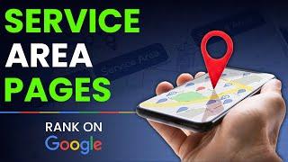 Service Area Pages for Local SEO Explained - What You Need to Know in 2024