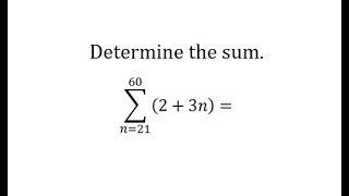 Determine the Partial Sum of an Arithmetic Series Given in Sigma Notation