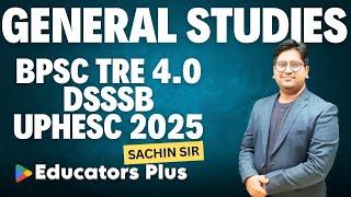 BPSC 4.0, UPHESC, DSSSB GA/GS General Studies Top Questions #bpscteacher #bpsctre4