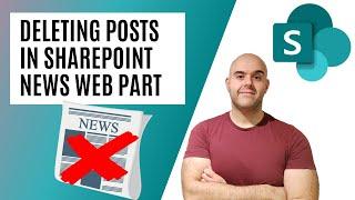 How To Delete a Post in a SharePoint Online News Web Part