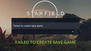 Starfield 'Failed to Create Save Game' Error? Your Comprehensive Fix Guide is Here