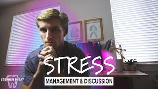 How I Manage Stress As a Busy Person (Dental Student) | Stress Management and Discussion