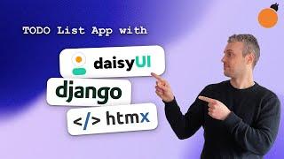 Django, HTMX and DaisyUI Components - Building a To-Do List App