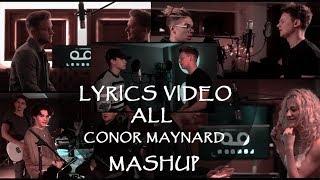 Lyrics Video ALL CONOR MAYNARD SING OFF/MASHUP
