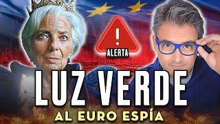  ¡ALERTA! - LUZ VERDE al EURO DIGITAL, la MONEDA ESPÍA que ACABARÁ con la PRIVACIDAD y tu LIBERTAD