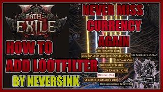 POE2 FILTER! How To Lootfilter On Path Of Exile 2 | Neversink Filter On POE 2