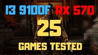 I3 9100F RX 570 8gb Benchmark Test In 25 Games