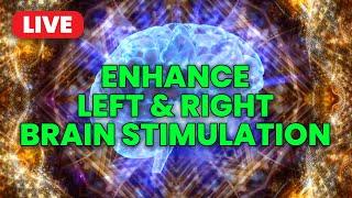 Enhance Left & Right Brain Stimulation - Full Brain Activation - Super Intelligence, Binaural Beats