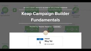 An in-depth walk through of Keap Campaign Builder